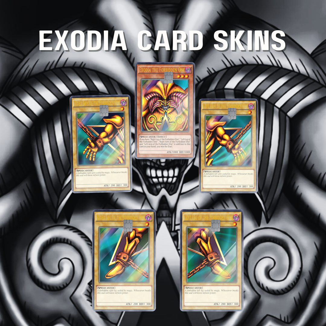 Exodia Pieces Credit Card Skin ( Full Set $25)